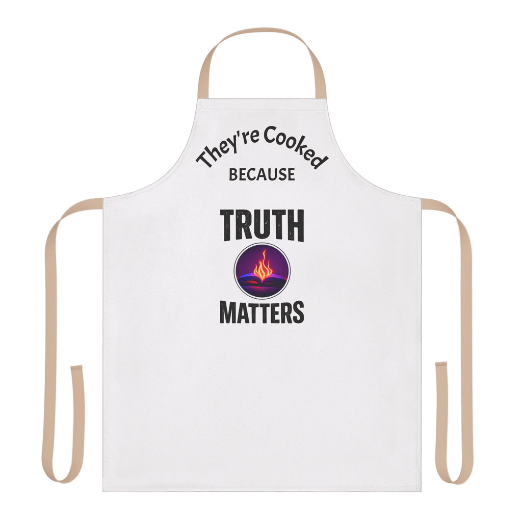 Truth Matters Apron – "They're Cooked Because Truth Matters" Chef Apron for Cooks & BBQ Lovers