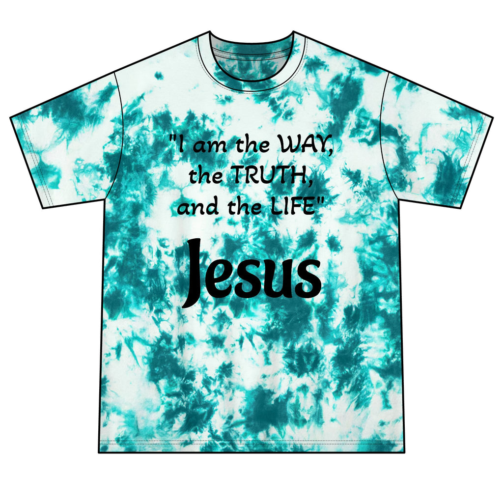 Jesus is the way Tie-Dye Tee — "John 14:6 quote"