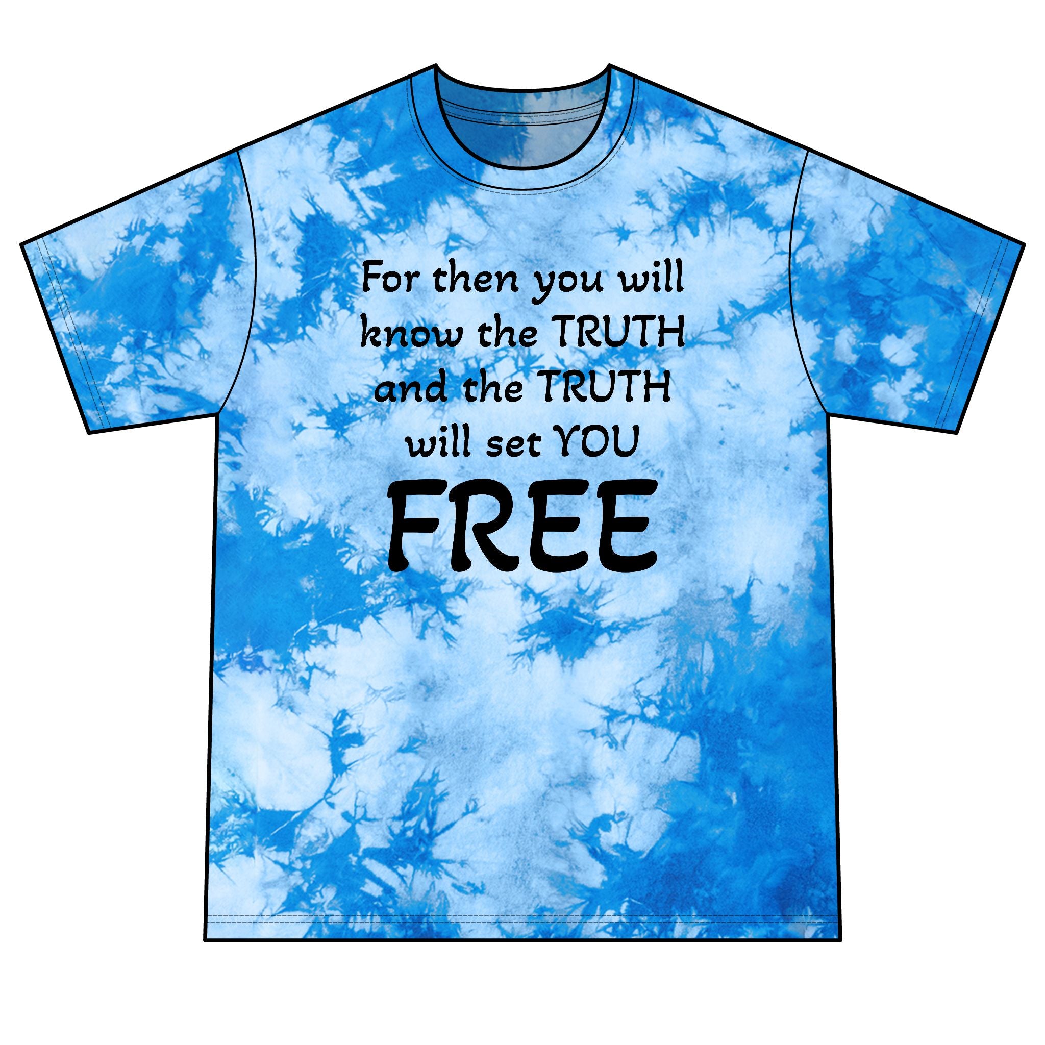 Truth Matters Tie-Dye Tee with John 8:32