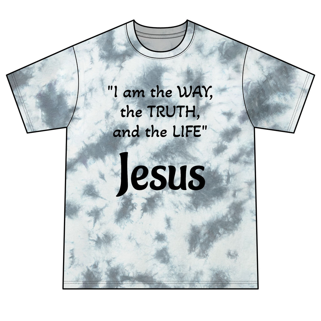 Jesus is the way Tie-Dye Tee — "John 14:6 quote"