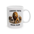 "Faith Over Fear' Inspirational Coffee Mug  (11oz, 15oz)