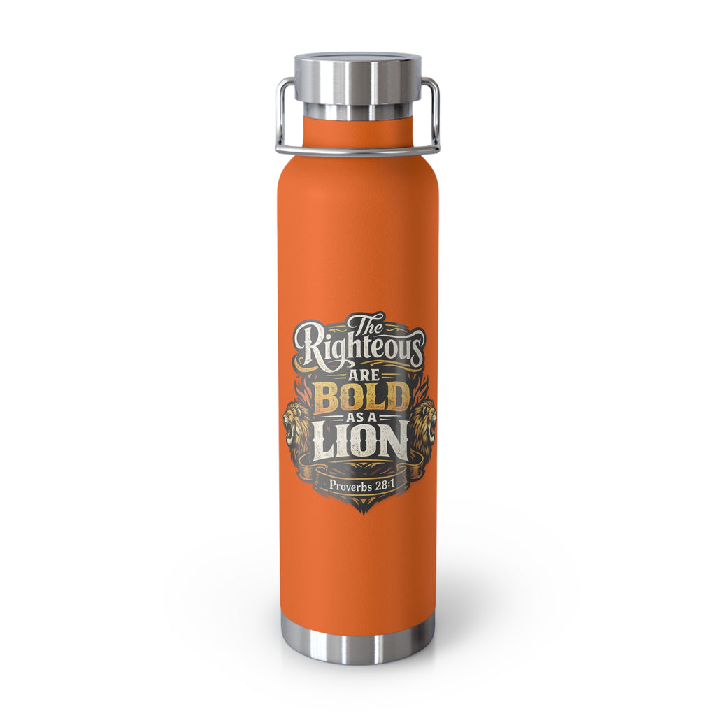 22oz Insulated Water Bottle — “The Righteous Are Bold as a Lion” Christian Stainless Steel Flask